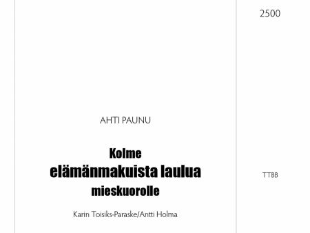 Kolme elämänmakuista laulua mieskuorolle Supply