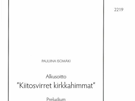 Alkusoitto - Kiitosvirret kirkkahimmat Online now