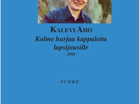 Kolme hurjaa kappaletta lapsijousille, partituuri on Sale