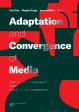 Adaptation and Convergence of Media Supply