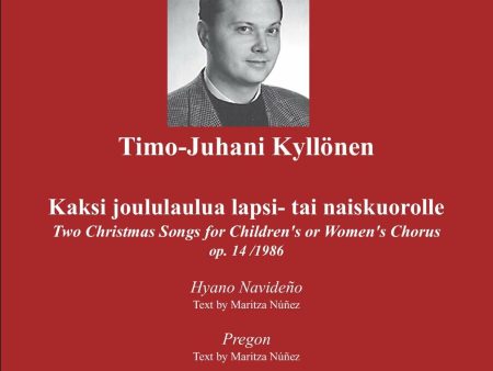 Kaksi joululaulua lapsi- tai naiskuorolle op. 14 Online Sale