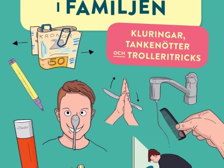 Smartast i familjen : kluringar, tankenötter och trolleritricks Online