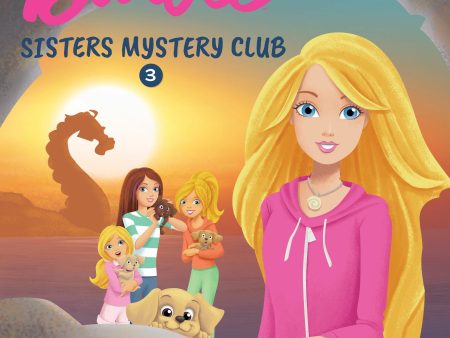 Barbie - Sisters Mystery Club 3 - The Secret Sea Monster Cheap