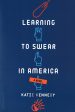 [Bargain corner] Learning To Swear In America Supply